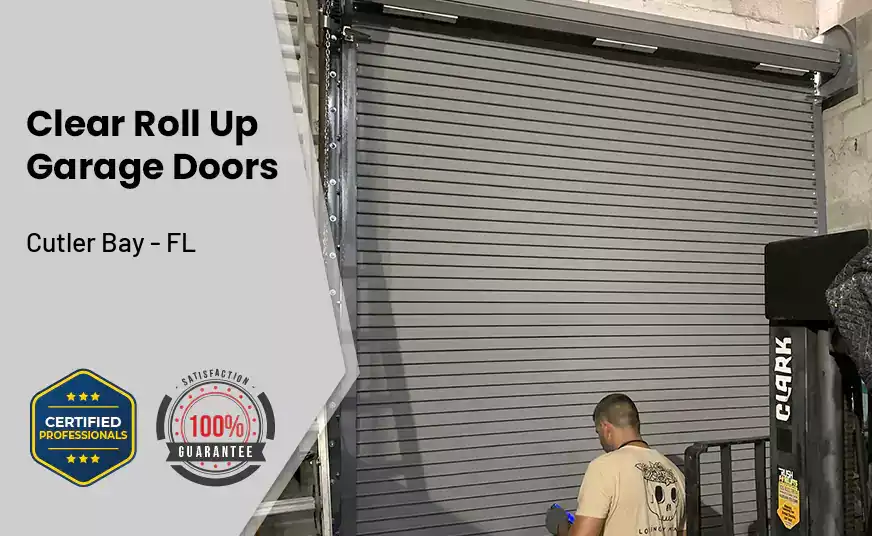 Clear Roll Up Garage Doors Cutler Bay - FL 