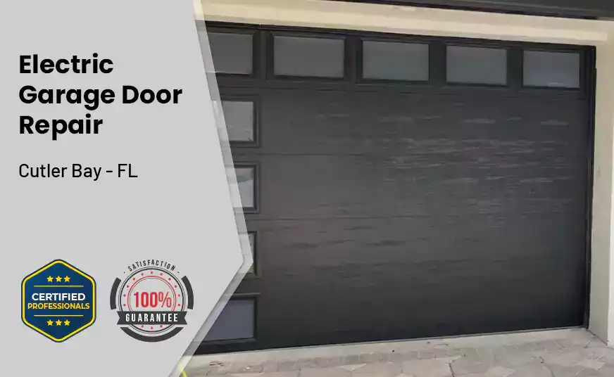 Electric Garage Door Repair Cutler Bay - FL 