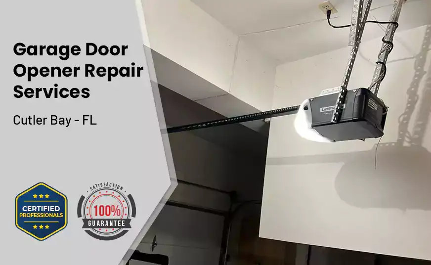 Garage Door Opener Repair Services Cutler Bay - FL 