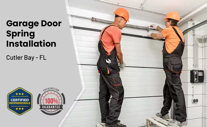 Garage Door Spring Installation Cutler Bay - FL 
