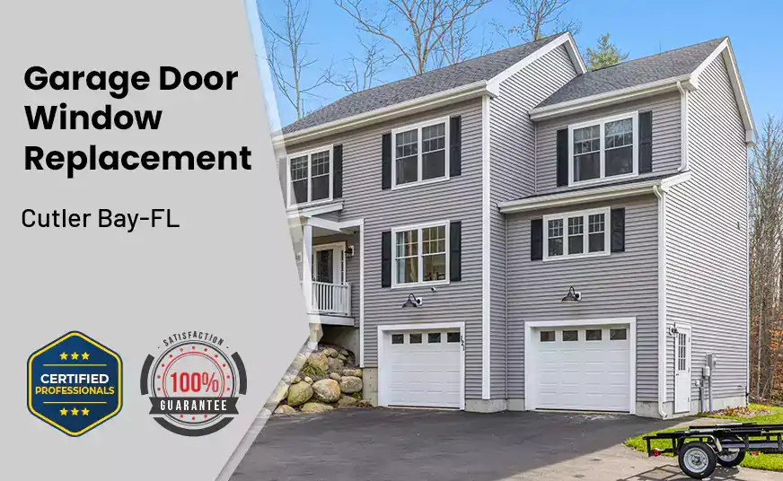 Garage Door Window Replacement Cutler Bay-FL 