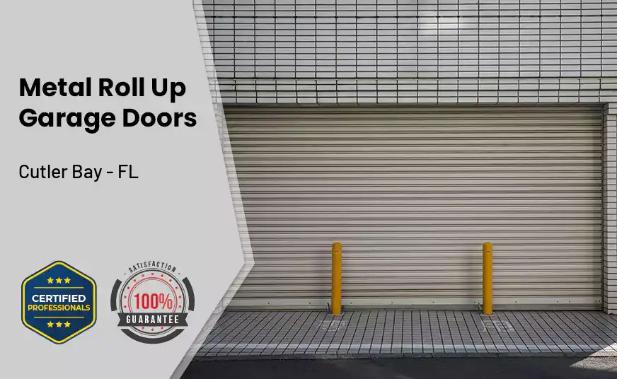 Metal Roll Up Garage Doors Cutler Bay - FL 