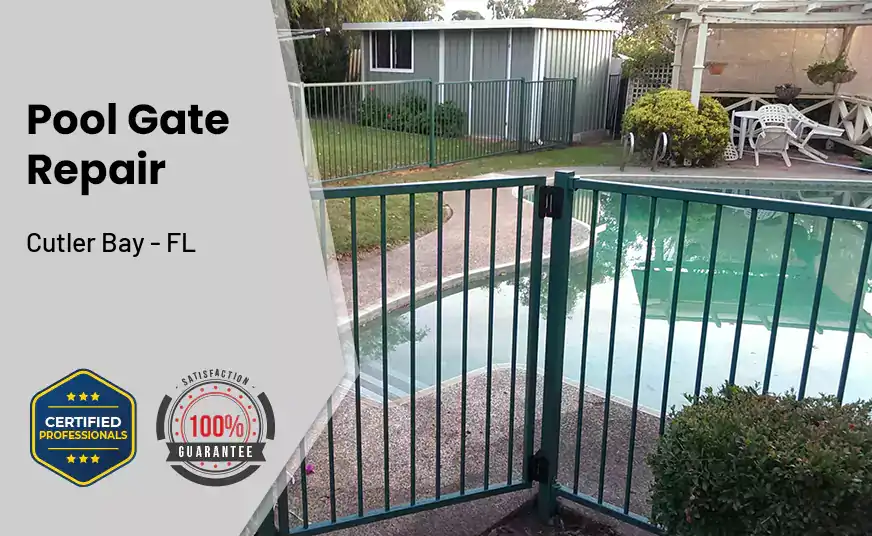 Pool Gate Repair Cutler Bay - FL 