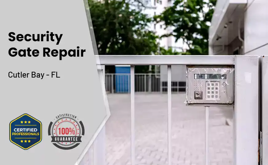 Security Gate Repair Cutler Bay - FL 
